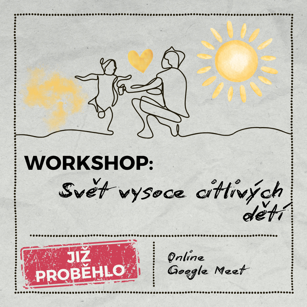 Workshop: Svět vysoce citlivých dětí